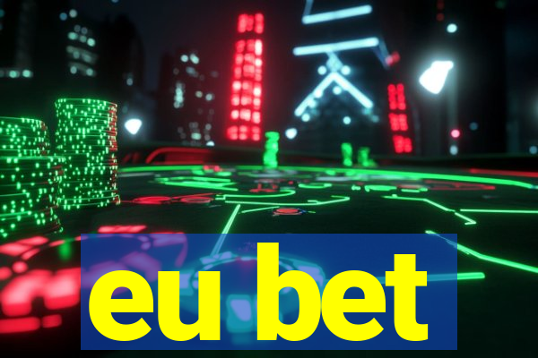 eu bet